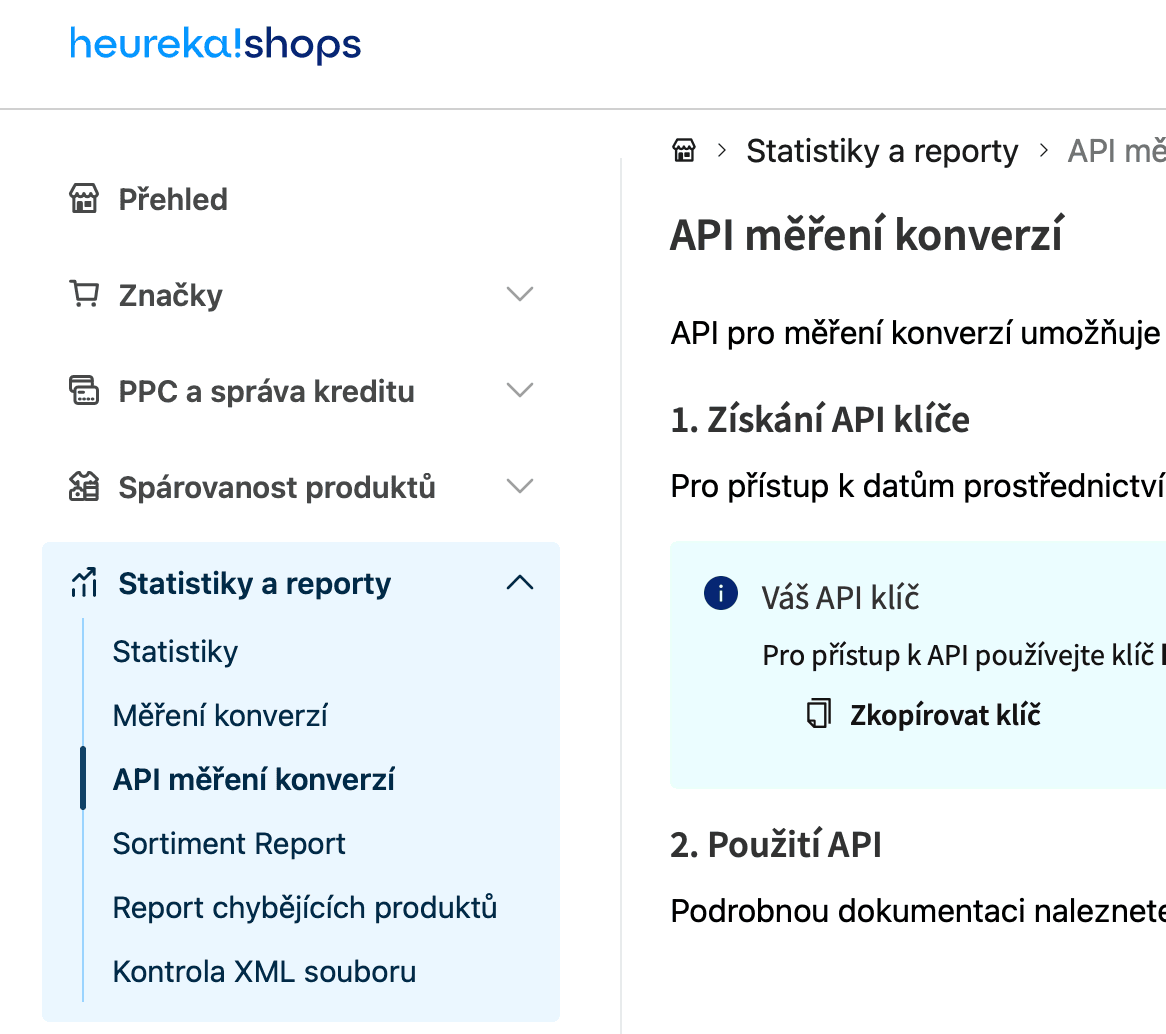 Heureka administrace — Statistiky a reporty → API měření konverzí, vpravo políčko Váš API klíč s tlačítkem Zkopírovat klíč